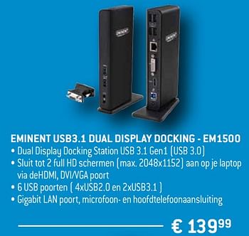 Promoties Eminent usb3.1 dual display docking - em1500 - Eminent - Geldig van 15/02/2019 tot 15/04/2019 bij Exellent