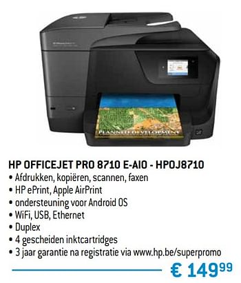 Promoties Hp officejet pro 8710 e-aio - hpoj8710 - HP - Geldig van 15/02/2019 tot 15/04/2019 bij Exellent