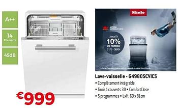 Promotions Miele lave-vaisselle - g4980scvics - Miele - Valide de 18/02/2019 à 31/03/2019 chez Exellent