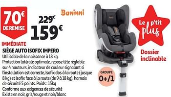 Promotion Auchan Ronq Siege Auto Isofix Impero Baninni Bebe Et Grossesse Valide Jusqua 4 Promobutler