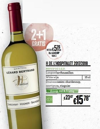 Promoties H de l`hospitalet 2017-2018 pays d`oc i.g.p. - Witte wijnen - Geldig van 21/02/2019 tot 20/03/2019 bij Delhaize