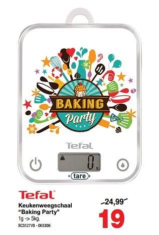 Promoties Tefal keukenweegschaal baking party bc5127v0 - Tefal - Geldig van 24/02/2019 tot 24/03/2019 bij Home & Co
