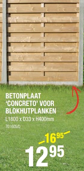 Promoties Betonplaat concreto voor blokhutplanken - Cartri - Geldig van 28/02/2019 tot 17/03/2019 bij HandyHome