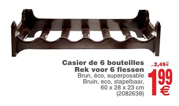 Promotions Casier de 6 bouteilles rek voor 6 flessen - Produit maison - Cora - Valide de 05/03/2019 à 31/03/2019 chez Cora