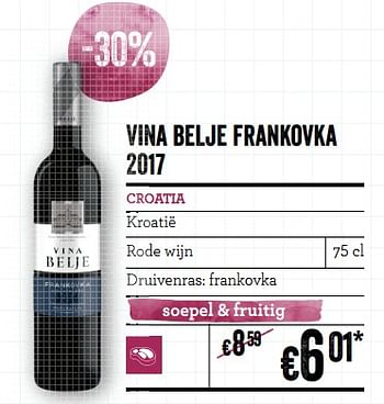 Promoties Vina belje frankovka 2017 croatia kroatië - Rode wijnen - Geldig van 21/02/2019 tot 20/03/2019 bij Delhaize