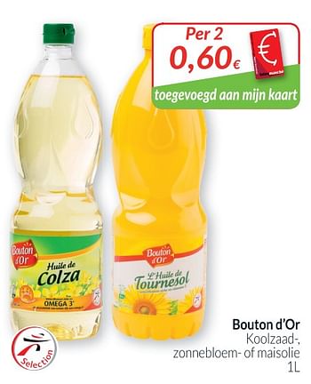 Promoties Koolzaad-, zonnebloem- of malsolie - Bouton D'Or - Geldig van 01/03/2019 tot 31/03/2019 bij Intermarche