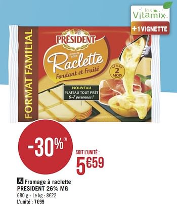 Prix fromage raclette geant casino gratuit