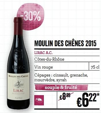 Promoties Moulin des chênes 2015 lirac a.c. côtes-du-rhône - Rode wijnen - Geldig van 21/02/2019 tot 20/03/2019 bij Delhaize