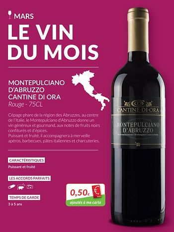 Promotions Montepulciano d`abruzzo cantine dl ora rouge - Vins rouges - Valide de 01/03/2019 à 31/03/2019 chez Intermarche