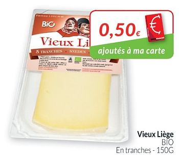 Promoties Vieux liège bio en tranches - Vieux Liège - Geldig van 01/03/2019 tot 31/03/2019 bij Intermarche
