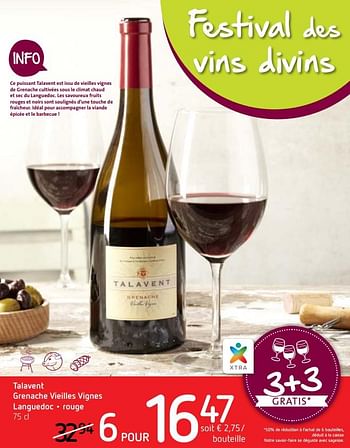 Promoties Talavent grenache vieilles vignes languedoc rouge - Rode wijnen - Geldig van 14/03/2019 tot 27/03/2019 bij Spar (Colruytgroup)