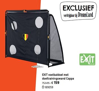 Promoties Exit voetbaldoel met doeltrainingswand coppa - Exit - Geldig van 11/03/2019 tot 31/08/2019 bij Dreamland