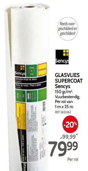 Promoties Glasvlies supercoat sencys - Sencys - Geldig van 13/03/2019 tot 01/04/2019 bij BricoPlanit
