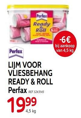 Promotions Lijm voor vliesbehang ready + roll - Perfax - Valide de 13/03/2019 à 01/04/2019 chez BricoPlanit