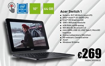 Promoties Acer switch 1 - Acer - Geldig van 08/03/2019 tot 07/04/2019 bij Compudeals