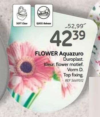Promoties Flower aquazuro - Aquazuro - Geldig van 13/03/2019 tot 01/04/2019 bij BricoPlanit