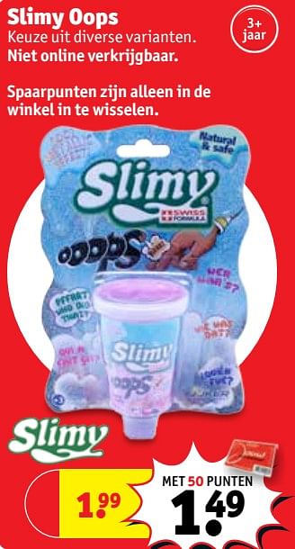 Promotions Slimy oops - Slimy - Valide de 12/03/2019 à 24/03/2019 chez Kruidvat