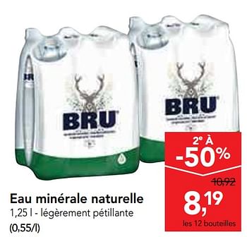 Promotions Eau minérale naturelle - Bru - Valide de 13/03/2019 à 26/03/2019 chez Makro