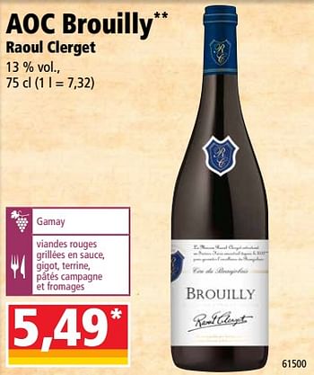Promoties Aoc brouilly raoul clerget - Rode wijnen - Geldig van 13/03/2019 tot 19/03/2019 bij Norma