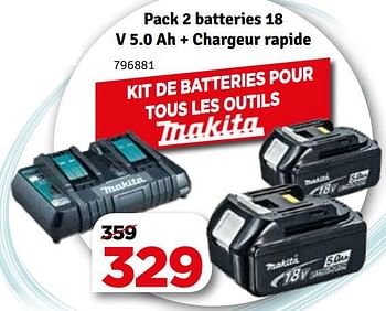 Promoties Makita chargeur rapide + 2 batteries 18v li 5,0 ah - Makita - Geldig van 11/03/2019 tot 24/03/2019 bij Mr. Bricolage