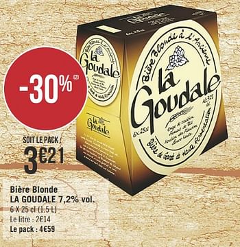 Promotions Bière blonde la goudale - La Goudale - Valide de 12/03/2019 à 24/03/2019 chez Géant Casino