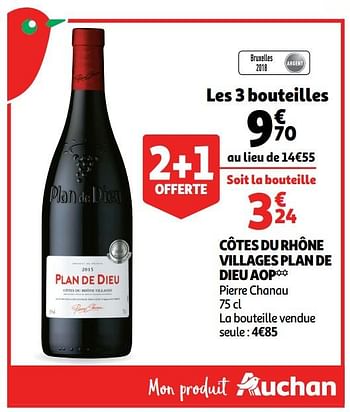 Promotions Côtes du rhône villages plan de dieu aop pierre chanau - Vins rouges - Valide de 13/03/2019 à 19/03/2019 chez Auchan Ronq
