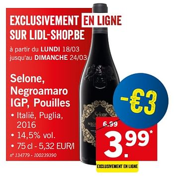 Promotions Selone, negroamaro igp, pouilles - Vins rouges - Valide de 18/03/2019 à 23/03/2019 chez Lidl