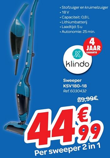 Promotions Klindo sweeper ksv180-18 - Klindo - Valide de 13/03/2019 à 25/03/2019 chez Carrefour