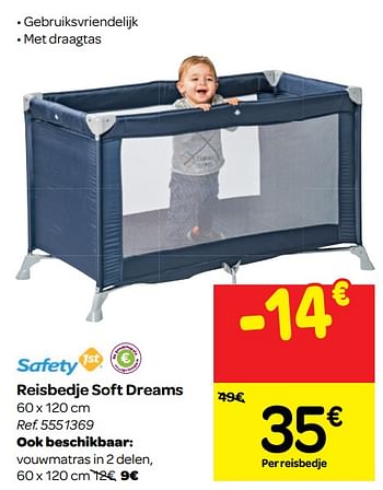 Promoties Reisbedje soft dreams - Safety 1st - Geldig van 13/03/2019 tot 25/03/2019 bij Carrefour