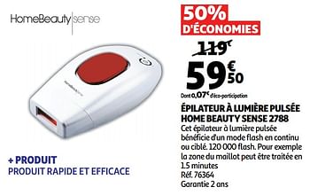 Promoties Épilateur à lumière pulsée home beauty sense 2788 - Home Beauty Sense - Geldig van 13/03/2019 tot 26/03/2019 bij Auchan