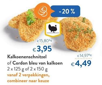 Promoties Kalkoenenschnitzel of cordon bleu van kalkoen - Huismerk - Okay  - Geldig van 13/03/2019 tot 26/03/2019 bij OKay