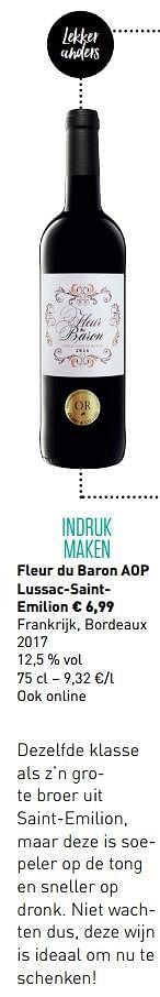 Promoties Fleur du baron aop lussac-saint-emilion frankrijk, bordeaux 2017 - Rode wijnen - Geldig van 18/03/2019 tot 20/04/2019 bij Lidl