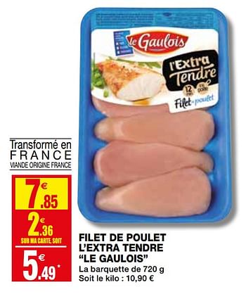 Promotions Filet de poulet l`extra tendre le gaulois - Le Gaulois - Valide de 13/03/2019 à 24/03/2019 chez Coccinelle