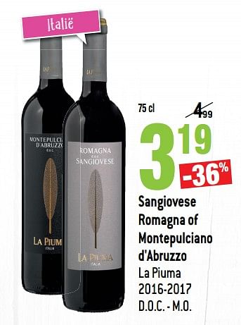 Promoties Sangiovese romagna of montepulciano d`abruzzo la piuma 2016-2017 - Rode wijnen - Geldig van 13/03/2019 tot 09/04/2019 bij Smatch