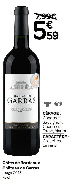 Promotions Côtes de bordeaux château de garras rouge, 2015 - Vins rouges - Valide de 13/03/2019 à 31/03/2019 chez Carrefour
