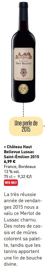 Promotions Château haut bellevue lussac saint-émilion 2015 - Vins rouges - Valide de 18/03/2019 à 20/04/2019 chez Lidl