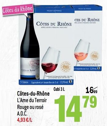 Promotions Côtes-du-rhône l`ame du terroir rouge ou rosé a.o.c. - Vins rouges - Valide de 13/03/2019 à 09/04/2019 chez Smatch