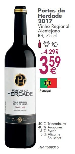 Promoties Portas da herdade 2017 vinho regional alentejano ig - Rode wijnen - Geldig van 05/03/2019 tot 31/03/2019 bij Cora