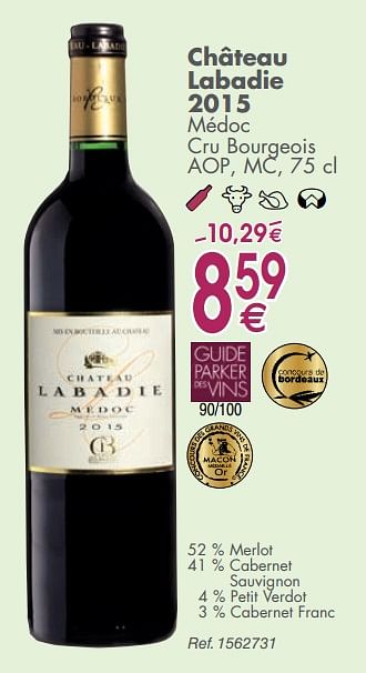 Promotions Château labadie 2015 médoc cru bourgeois aop, mc - Vins rouges - Valide de 05/03/2019 à 31/03/2019 chez Cora