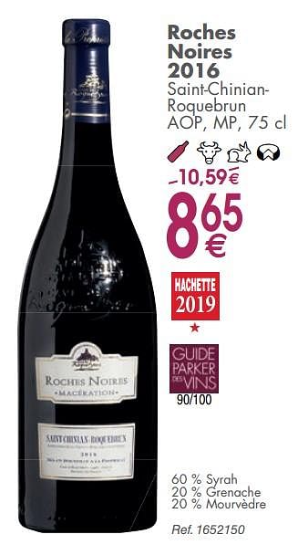 Promoties Roches noires 2016 saint-chinianroquebrun aop, mp - Rode wijnen - Geldig van 05/03/2019 tot 31/03/2019 bij Cora