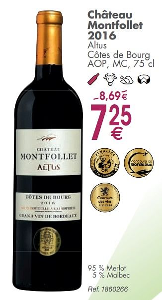 Promotions Château montfollet 2016 altus côtes de bourg aop, mc - Vins rouges - Valide de 05/03/2019 à 31/03/2019 chez Cora