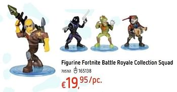 Promoties Figurine fortnite battle royale collection squad - Fortnite - Geldig van 21/03/2019 tot 22/04/2019 bij Dreamland