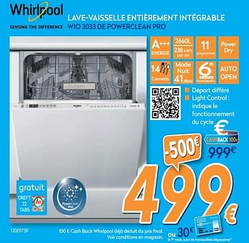 Promoties Whirlpool lave-vaisselle entièrement intégrable wio 3033 de powerclean pro - Whirlpool - Geldig van 25/03/2019 tot 24/04/2019 bij Krefel