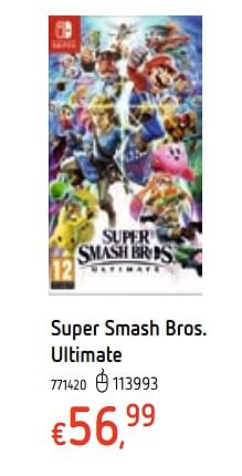Promotions Super smash bros. ultimate - Nintendo - Valide de 21/03/2019 à 22/04/2019 chez Dreamland