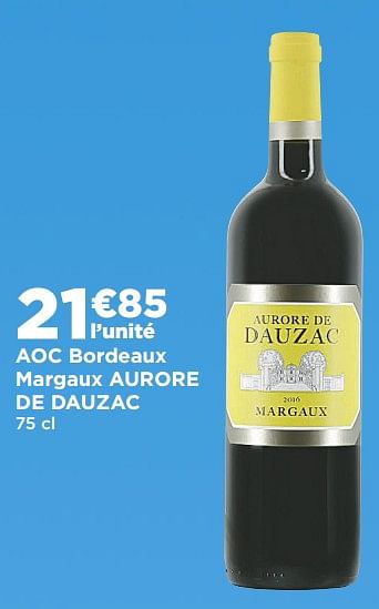 Promotions Aoc bordeaux margaux aurore de dauzac - Vins rouges - Valide de 19/03/2019 à 31/03/2019 chez Super Casino