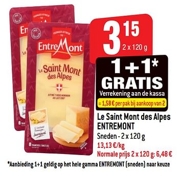 Promotions Le saint mont des alpes - Entre Mont - Valide de 20/03/2019 à 26/03/2019 chez Smatch