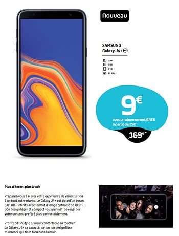 Promotions Samsung galaxy j4+ - Samsung - Valide de 18/03/2019 à 02/04/2019 chez Base