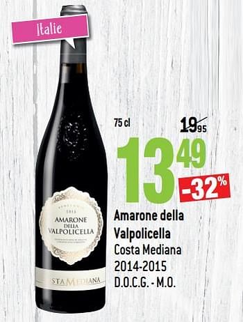 Promotions Amarone della valpolicella costa mediana 2014-2015 - Vins rouges - Valide de 13/03/2019 à 09/04/2019 chez Match