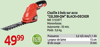 Promoties Cisaille à buis sur accu gsl300-qw black+decker - Black & Decker - Geldig van 01/04/2019 tot 30/06/2019 bij Brico