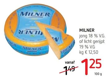 Promotions Milner jong 18 % v.g. of licht gerijpt 19 % v.g - Milner - Valide de 28/03/2019 à 10/04/2019 chez Spar (Colruytgroup)